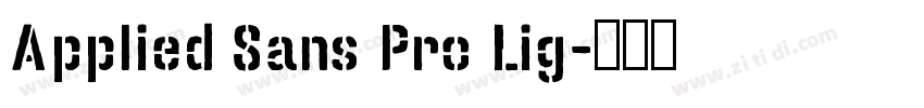 Applied Sans Pro Lig字体转换